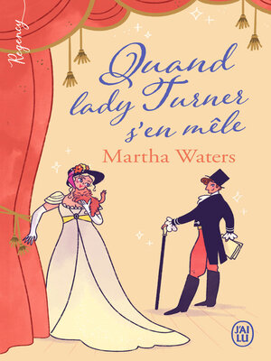 cover image of Regency--Quand lady Turner s'en mêle